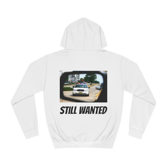 Still Wanted College Hoodie